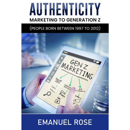 AUTHENTICITY: Marketing To Generation Z (People Born Between 1997 To ...