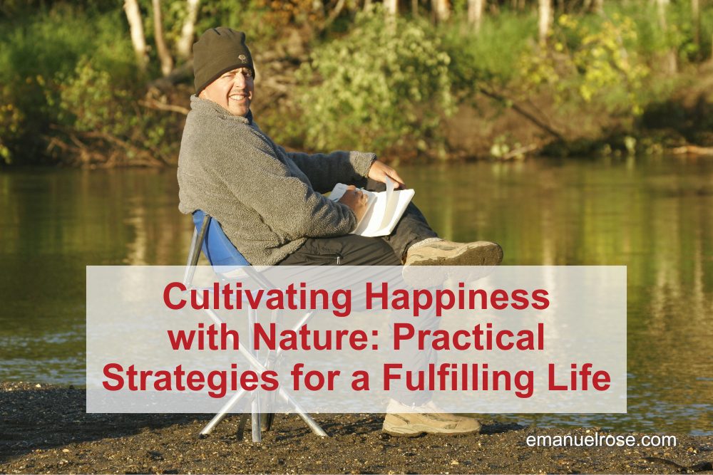 Cultivating Happiness with Nature