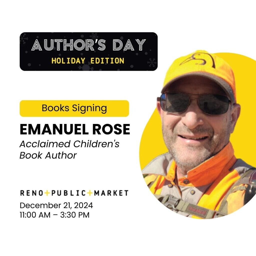 Meet Emanuel Rose at The Reno Public Market Authors’ Day for a Children’s Books Signing