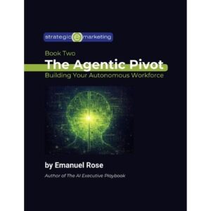 Book Two - The Agentic Pivot (Ebook)
